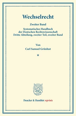 Abbildung von Grünhut / Binding | Wechselrecht | 1. Auflage | 2013 | beck-shop.de