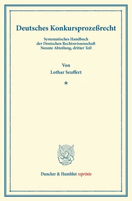 Abbildung von Seuffert / Binding | Deutsches Konkursprozeßrecht | 1. Auflage | 2013 | beck-shop.de