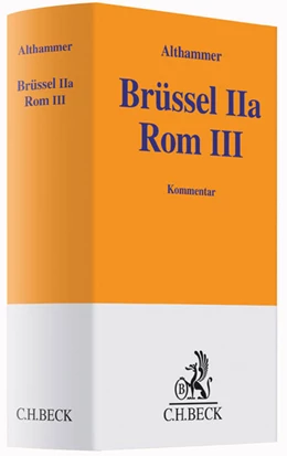 Abbildung von Althammer | Brüssel IIa Rom III | 1. Auflage | 2014 | beck-shop.de