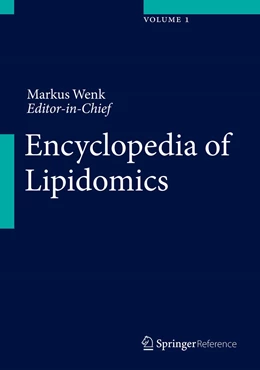 Abbildung von Wenk | Encyclopedia of Lipidomics | 1. Auflage | 2024 | beck-shop.de