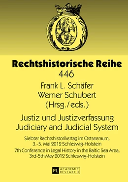 Abbildung von Schäfer / Schubert | Justiz und Justizverfassung- Judiciary and Judicial System | 1. Auflage | 2013 | 446 | beck-shop.de