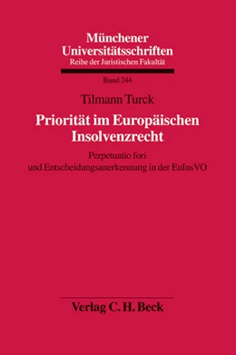 Abbildung von Turck | Priorität im Europäischen Insolvenzrecht | 1. Auflage | 2014 | Band 244 | beck-shop.de