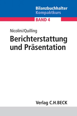 Abbildung von Nicolini / Quilling | Berichterstattung und Präsentation | 1. Auflage | 2014 | Band 4 | beck-shop.de