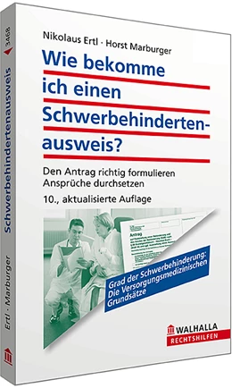 Abbildung von Ertl / Marburger | Wie bekomme ich einen Schwerbehindertenausweis? | 10. Auflage | 2013 | beck-shop.de