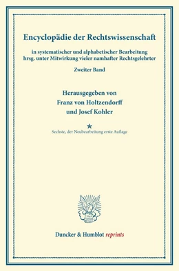 Abbildung von Holtzendorff / Kohler | Encyklopädie der Rechtswissenschaft | 6. Auflage | 2013 | beck-shop.de