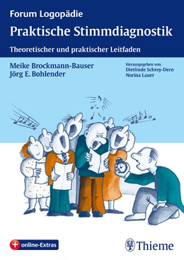Abbildung von Brockmann-Bauser / Bohlender | Praktische Stimmdiagnostik | 1. Auflage | 2014 | beck-shop.de