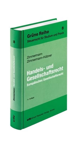 Abbildung von Zimmermann / Zimmermann-Hübner | Handels- und Gesellschaftsrecht | 11. Auflage | 2013 | Band 8 | beck-shop.de