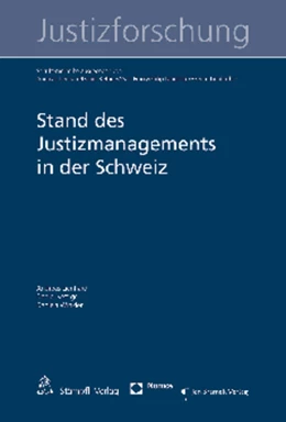 Abbildung von Lienhard / Kettiger | Stand des Justizmanagements in der Schweiz | 1. Auflage | 2013 | beck-shop.de