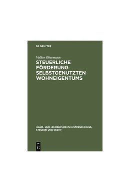 Abbildung von Obermann | Steuerliche Förderung selbstgenutzten Wohneigentums | 1. Auflage | 1998 | beck-shop.de