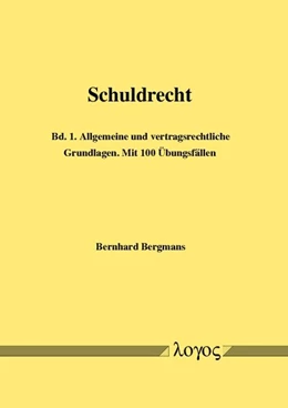 Abbildung von Bergmans | Schuldrecht | 1. Auflage | 2010 | beck-shop.de