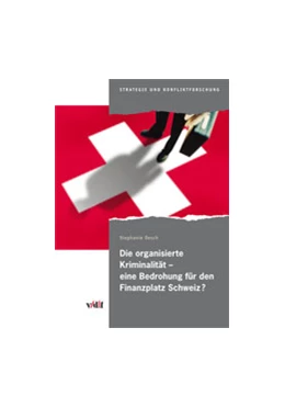 Abbildung von Oesch | Die organisierte Kriminalität - eine Bedrohung für den Finanzplatz Schweiz? | 1. Auflage | 2010 | beck-shop.de