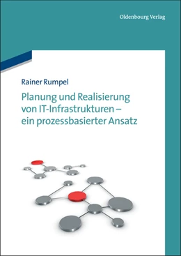Abbildung von Rumpel | Planung und Realisierung von IT-Infrastrukturen - ein prozessbasierter Ansatz | 1. Auflage | 2012 | beck-shop.de