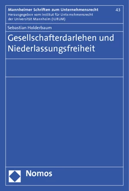 Abbildung von Holderbaum | Gesellschafterdarlehen und Niederlassungsfreiheit | 1. Auflage | 2013 | 43 | beck-shop.de