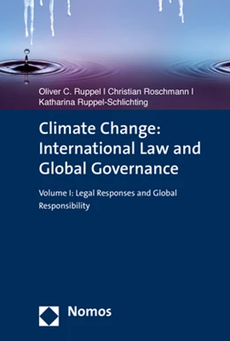 Abbildung von Ruppel / Roschmann | Climate Change: International Law and Global Governance • Volume I | 1. Auflage | 2014 | beck-shop.de