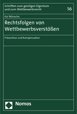 Abbildung von Wünsche | Rechtsfolgen von Wettbewerbsverstößen | 1. Auflage | 2013 | 56 | beck-shop.de