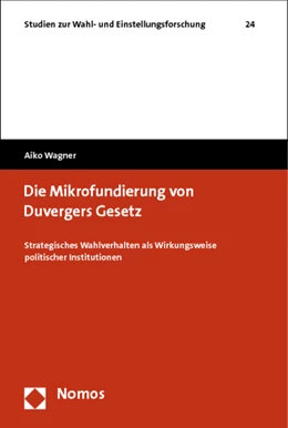 Abbildung von Wagner | Die Mikrofundierung von Duvergers Gesetz | 1. Auflage | 2013 | 24 | beck-shop.de
