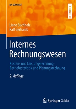 Abbildung von Buchholz / Gerhards | Internes Rechnungswesen | 2. Auflage | 2013 | beck-shop.de