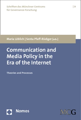 Abbildung von Löblich / Pfaff-Rüdiger (Hrsg.) | Communication and Media Policy in the Era of the Internet | 1. Auflage | 2013 | 9 | beck-shop.de