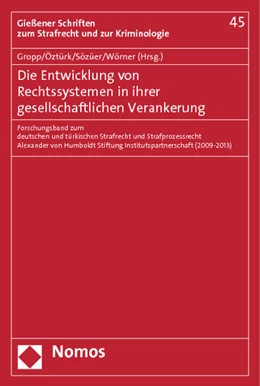Abbildung von Gropp / Öztürk | Die Entwicklung von Rechtssystemen in ihrer gesellschaftlichen Verankerung | 1. Auflage | 2013 | 45 | beck-shop.de