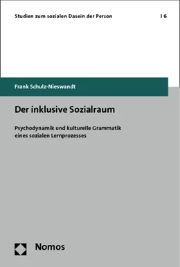 Abbildung von Schulz-Nieswandt | Der inklusive Sozialraum | 1. Auflage | 2013 | 6 | beck-shop.de