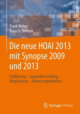 Abbildung von Weber / Siemon | Die neue HOAI 2013 mit Synopse 2009 und 2013 | 1. Auflage | 2014 | beck-shop.de