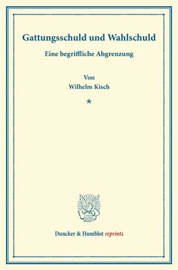 Abbildung von Kisch | Gattungsschuld und Wahlschuld | 1. Auflage | 2013 | beck-shop.de