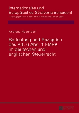 Abbildung von Neuendorf | Bedeutung und Rezeption des Art. 6 Abs. 1 EMRK im deutschen und englischen Steuerrecht | 1. Auflage | 2013 | 11 | beck-shop.de