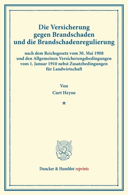 Abbildung von Heyne | Die Versicherung gegen Brandschaden und die Brandschadenregulierung | 1. Auflage | 2013 | beck-shop.de