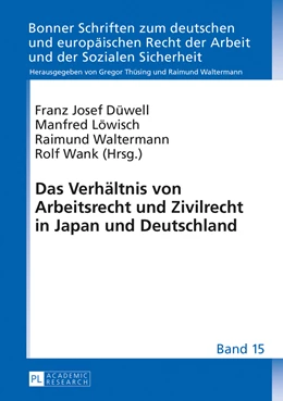 Abbildung von Düwell / Wank | Das Verhältnis von Arbeitsrecht und Zivilrecht in Japan und Deutschland | 1. Auflage | 2013 | 15 | beck-shop.de