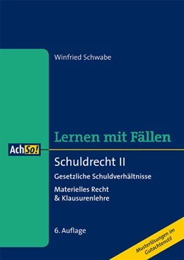 Abbildung von Schwabe | Schuldrecht II | 6. Auflage | 2013 | beck-shop.de