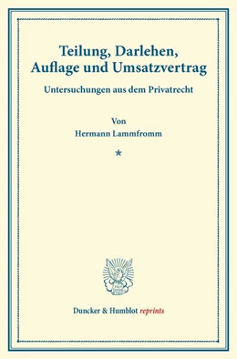 Abbildung von Lammfromm | Teilung, Darlehen, Auflage und Umsatzvertrag | 1. Auflage | 2013 | beck-shop.de