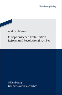 Abbildung von Fahrmeir | Europa zwischen Restauration, Reform und Revolution 1815-1850 | 1. Auflage | 2012 | beck-shop.de