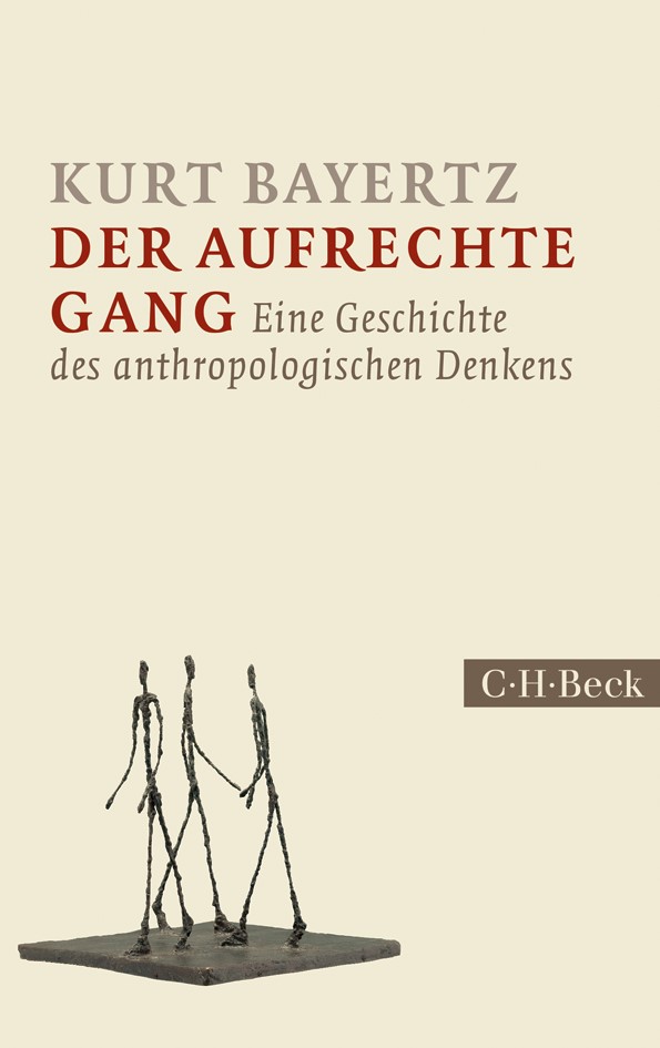 Cover: Bayertz, Kurt, Der aufrechte Gang