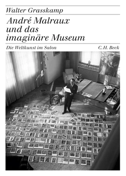Abbildung von Grasskamp, Walter | André Malraux und das imaginäre Museum | 1. Auflage | 2014 | beck-shop.de
