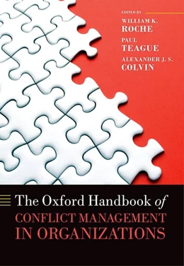 Abbildung von Roche / Teague | The Oxford Handbook of Conflict Management in Organizations | 1. Auflage | 2014 | beck-shop.de