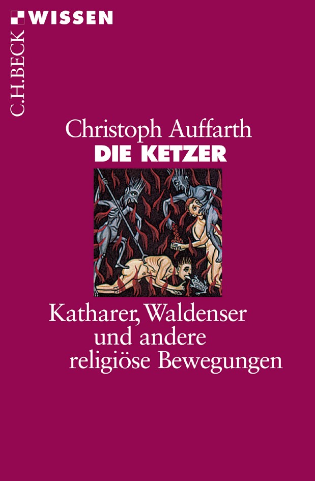 Cover: Auffarth, Christoph, Die Ketzer