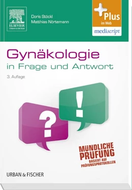 Abbildung von Stöckl / Nörtemann | Gynäkologie und Geburtshilfe in Frage und Antwort | 1. Auflage | 2013 | beck-shop.de