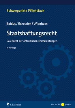 Abbildung von Baldus / Grzeszick | Staatshaftungsrecht | 4. Auflage | 2013 | beck-shop.de
