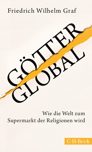 Cover: Friedrich Wilhelm Graf, Götter global