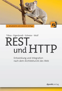 Abbildung von Tilkov | REST und HTTP | 3. Auflage | 2015 | beck-shop.de