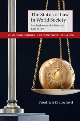 Abbildung von Kratochwil | The Status of Law in World Society | 1. Auflage | 2014 | 129 | beck-shop.de