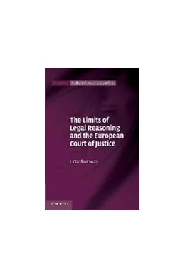 Abbildung von Conway | The Limits of Legal Reasoning and the European Court of Justice | 1. Auflage | 2014 | beck-shop.de