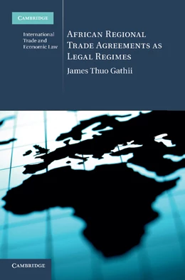 Abbildung von Gathii | African Regional Trade Agreements as Legal Regimes | 1. Auflage | 2013 | 6 | beck-shop.de