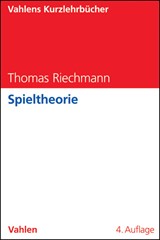 Abbildung von Riechmann | Spieltheorie | 4., vollständig überarbeitete Auflage | 2014 | beck-shop.de