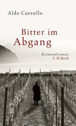 Cover: Cazzullo, Aldo, Bitter im Abgang