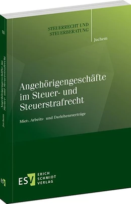 Abbildung von Juchem | Angehörigengeschäfte im Steuer- und Steuerstrafrecht | 1. Auflage | 2013 | 53 | beck-shop.de