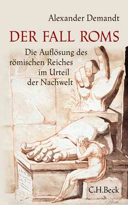 Abbildung von Demandt, Alexander | Der Fall Roms | 3. Auflage | 2015 | beck-shop.de