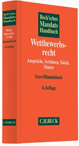 Abbildung von Beck'sches Mandatshandbuch Wettbewerbsrecht | 4. Auflage | 2014 | beck-shop.de