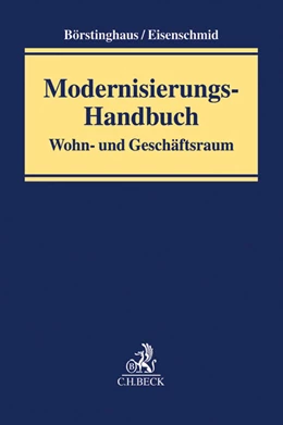 Abbildung von Börstinghaus / Eisenschmid | Modernisierungs-Handbuch | 1. Auflage | 2014 | beck-shop.de
