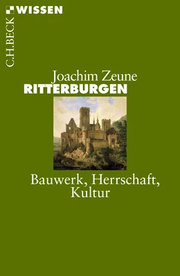 Abbildung von Zeune, Joachim | Ritterburgen | 1. Auflage | 2015 | 2831 | beck-shop.de